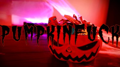 Pumpkin Fucker